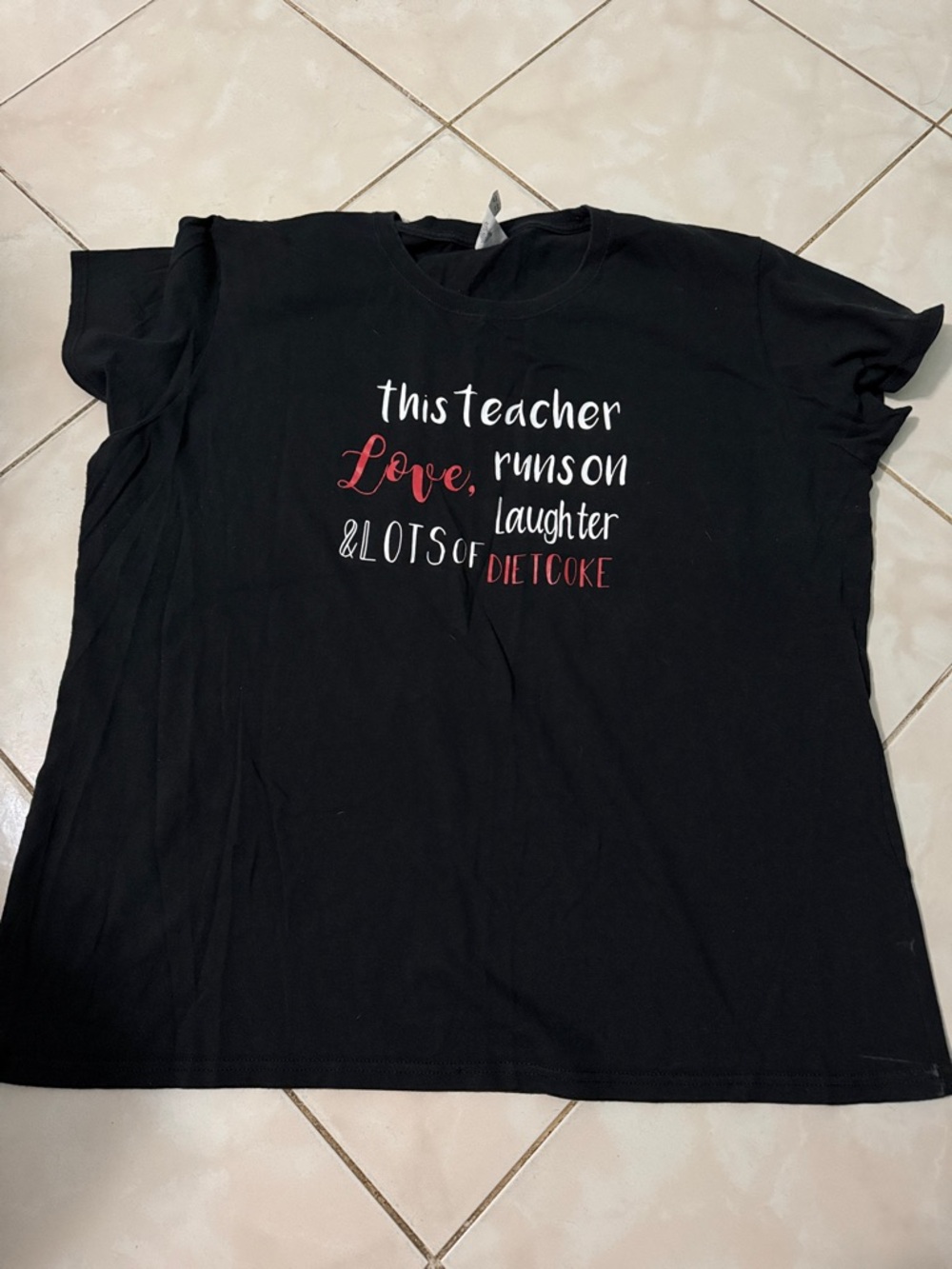 Teacher Tee this teacher runs on laughs, love and lots of Diet Coke